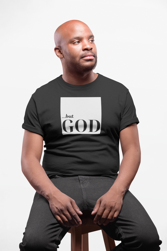 "...But God" - Unisex Cotton Tee